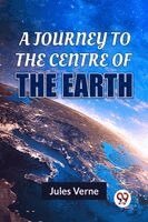 Jules Verne - A Journey To The Centre Of The Earth, Häftad