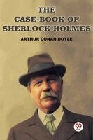 Arthur Conan Doyle - The Case-Book Of Sherlock Holmes, Häftad