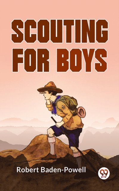 Robert Baden-Powell - Scouting For Boys, E-bok