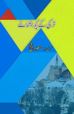 Masood Sheikh - Turki ke kuch Afsane (Short Stories) (Editionfirst), Häftad