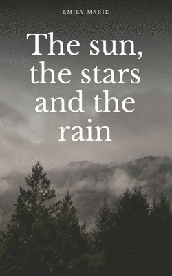 Emily Marie - The sun, the stars and the rain, Övrigt