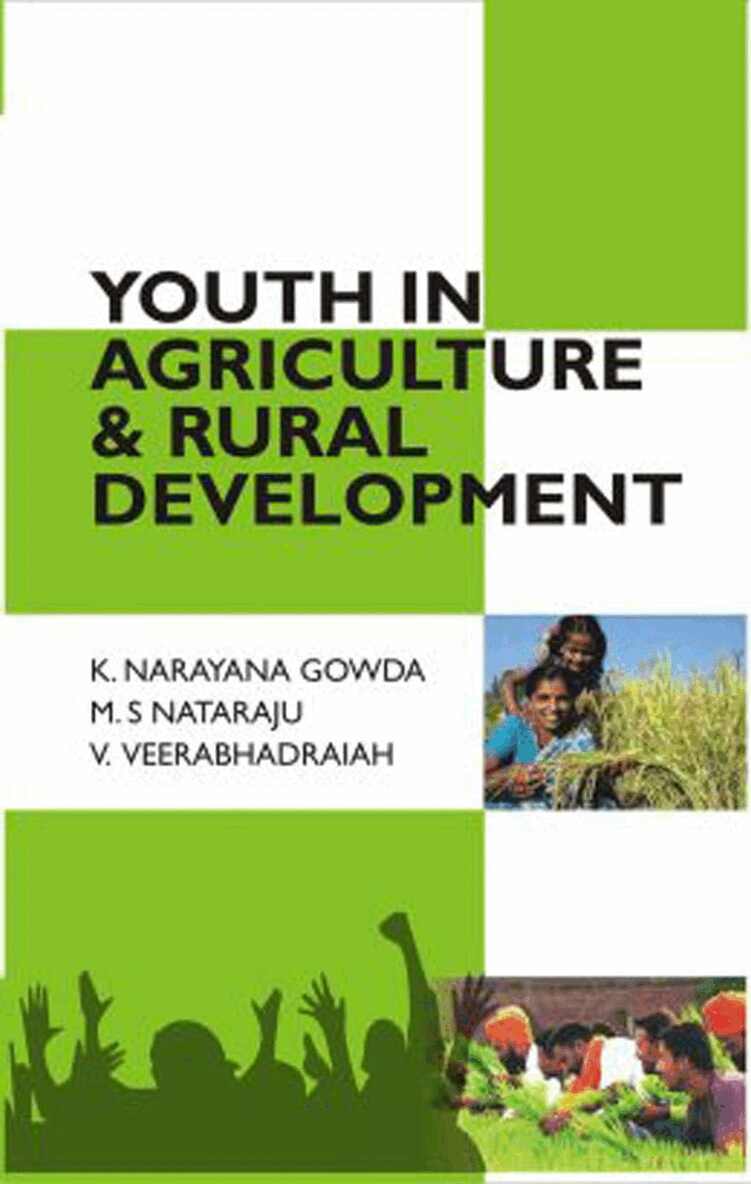K. Narayana Gowda, M.S. Nataraju, V. Veerabhadraiah - Youth in Agriculture and Rural Development, Häftad