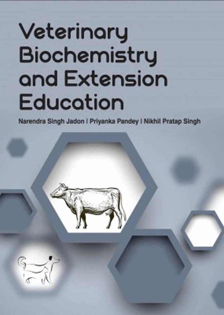 Narendra Singh Jadon, Manjul Kandpal, Deepti Bodh, Priyanka Pandey - Veterinary Biochemistry and Extension Education, Häftad