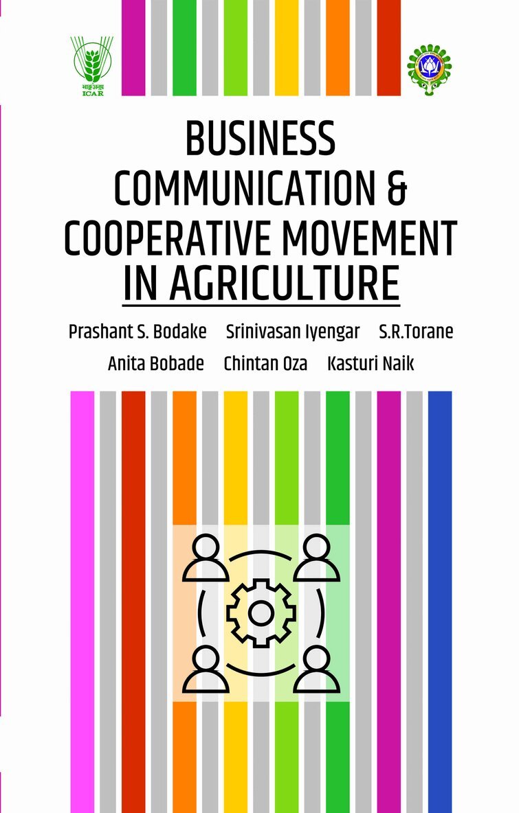 Anita Bobade, Chintan Oza, Kasturi Naik, Prashant S. Bodake, Srinivasan Iyengar, S. R. Torane - Business Communication and Cooperative Movement in Agriculture, Inbunden
