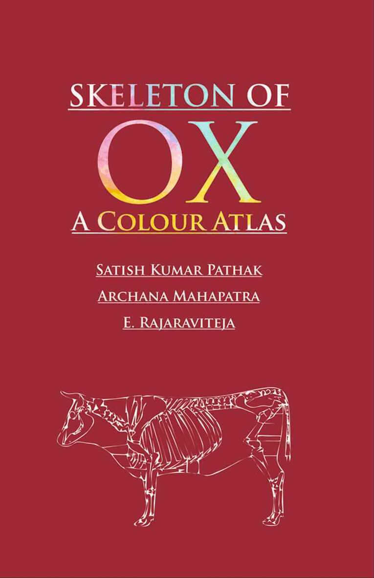 Satish Kumar Pathak, Archana Mahapatra, E. Rajaraviteja - Skeleton of Ox, Inbunden