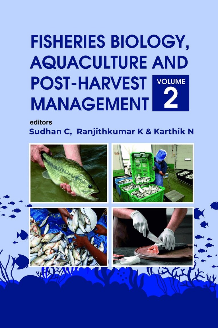 Ranjithkumar K  & Karthik N, Sudhan C, Sudhan C, Ranjithkumar K, Karthik N - Fisheries Biology, Aquaculture and Post-Harvest Management, Inbunden