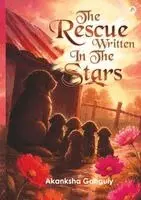 Akanksha Ganguly - Rescue Written In The Stars, Häftad. Tillgänglighet: Lägg i varukorg