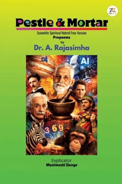 Dr. A. Rajasimha - Pestle and Mortar: Scientific Spiritual Hybrid Propoems | Free Version, E-bok. Tillgänglighet: Lägg i varukorg