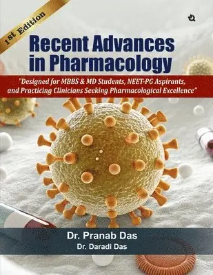 Pranab Das, Daradi Das - Recent Advances in Pharmacology, Häftad. Tillgänglighet: Lägg i varukorg