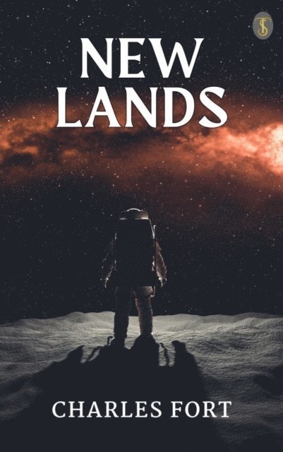 Charles Fort - New Lands, E-bok