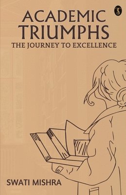 Swati Mishra - Academic Performance As A Function Of Personality, Morningness-eveningness Preference And Gender, Häftad. Tillgänglighet: Lägg i varukorg