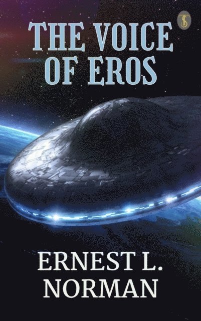 Ernest L. Norman - Voice of Eros, E-bok