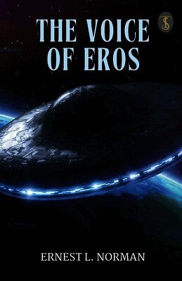 Ernest L Norman - Voice of Eros (EditionFirst), Häftad