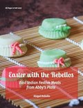 Easter with the Rebellos: East Indian Festive Meals from Abby's Plate