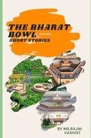 Rajni Vashist - Bharat Bowl (Short Stories), Övrigt