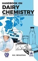 M K Srivastava - Handbook on Dairy Chemistry: For B.Sc. Dairy Chemistry as per ICAR Syllabus (Edition1st), Inbunden