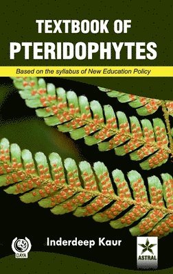 Inderdeep Kaur - Textbook of Pteridophytes (Edition1st), Inbunden