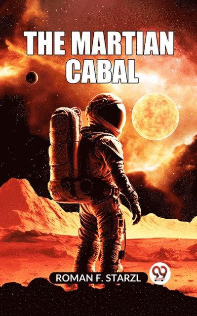 Roman F. Starzl - Martian Cabal, E-bok