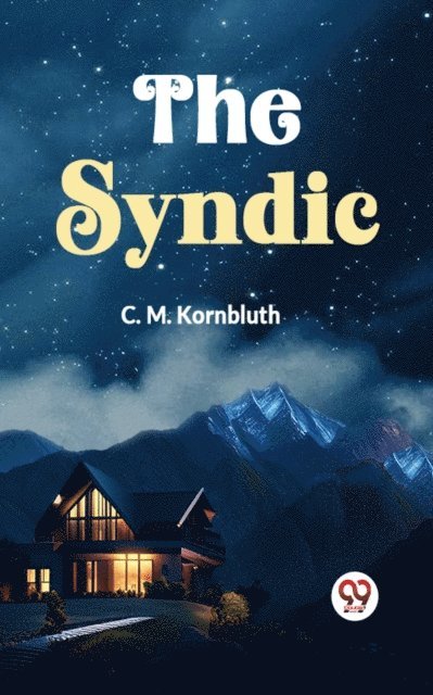 C. M. Kornbluth - Syndic, E-bok