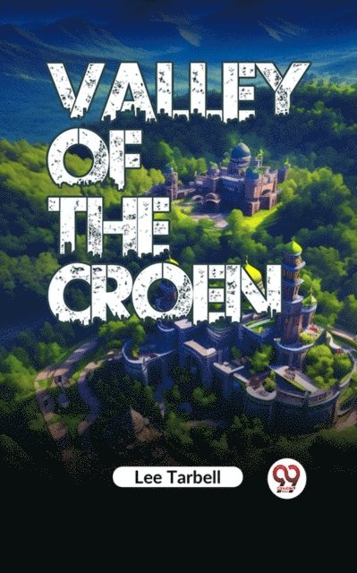 Lee Tarbell - Valley of the Croen, E-bok