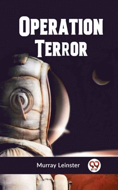 Murray Leinster - Operation Terror, E-bok