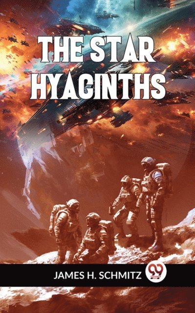 James H. Schmitz - Star Hyacinths, E-bok