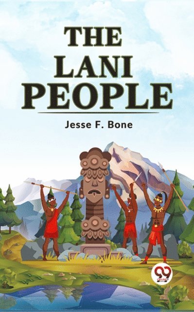 Jesse F. Bone - Lani People, E-bok