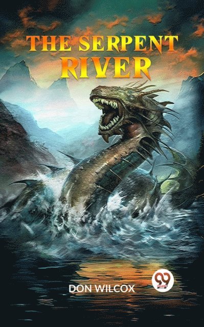 Don Wilcox - Serpent River, E-bok
