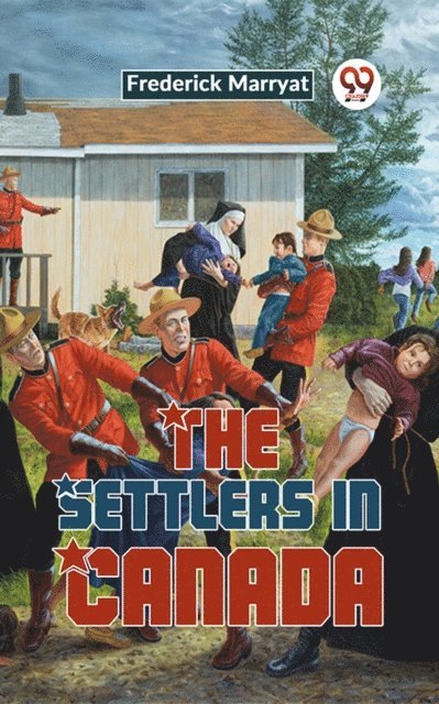 Frederick Marryat - Settlers In Canada, E-bok