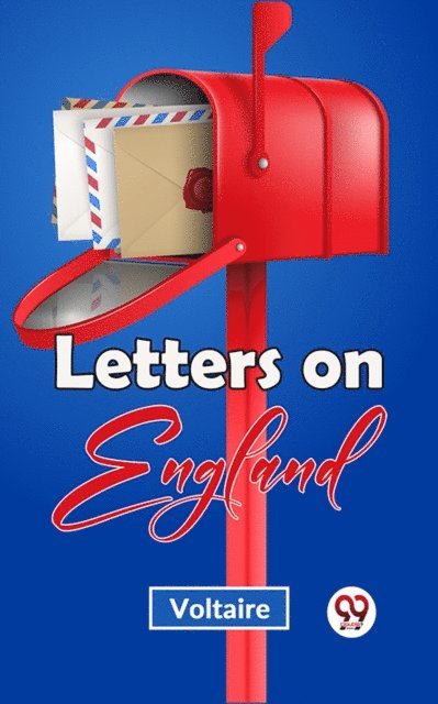 Voltaire - Letters On England, E-bok