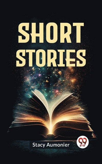 Stacy Aumonier - Short Stories, E-bok