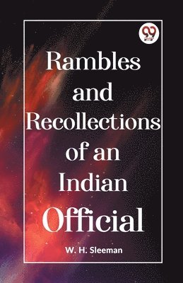 W. H. Sleeman - Rambles and Recollections of an Indian Official, Häftad