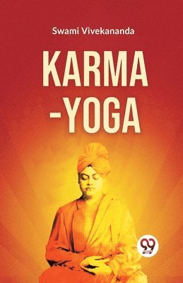 Swami Vivekananda - Karma-Yoga, Häftad