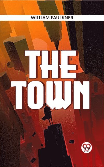 William Faulkner - Town, E-bok