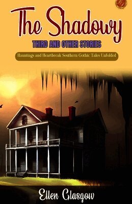 The Shadowy Third and Other Stories