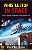 Kendell Foster Crossen - Whistle stop in space, Häftad