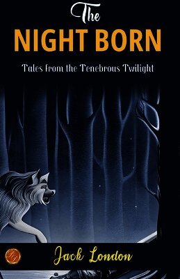 Jack London - The Night-Born, Häftad