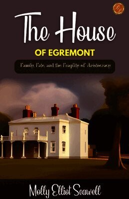 The House of Egremont