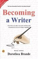 Dorothea Brande - Becoming a Writer (Illustrated), Häftad. Tillgänglighet: Lägg i varukorg