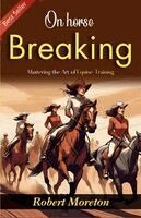 Robert Moreton - On Horse Breaking, Häftad