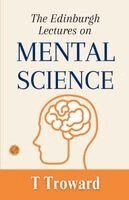 T Troward - The Edinburgh Lectures on Mental Science, Häftad. Tillgänglighet: Lägg i varukorg