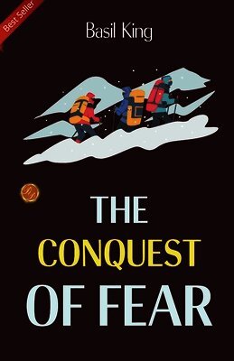 The Conquest of Fear
