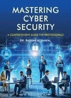 R. Agrawal - Mastering Cyber Security, Häftad