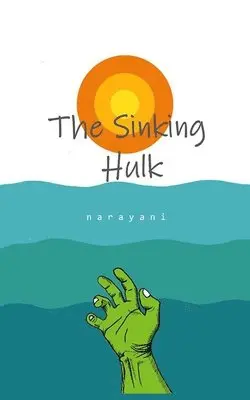 Narayani - - Sinking Hulk (EditionSecond), Häftad. Tillgänglighet: Lägg i varukorg