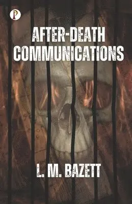 L M Bazett - After-Death Communications (Edition1st), Häftad. Tillgänglighet: Lägg i varukorg