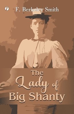 Lady of Big Shanty (Edition1st)