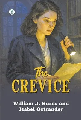 William J. Burns and Isabel Ostrander - The Crevice, Inbunden. Tillgänglighet: Lägg i varukorg