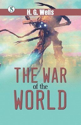H. G. Wells - The War of the Worlds, Häftad