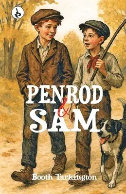 Booth Tarkington - Penrod and Sam, Häftad. Tillgänglighet: Lägg i varukorg