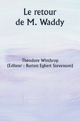 Théodore Winthrop - Sentry of the Sky (Edition1), Övrigt